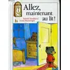 Image de Allez, maintenant au lit! - SANDOL STODDARD / LYNN MUNSINGER en occasion ou reconditionné
