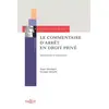 Image de Le Commentaire d'arrêt en droit privé - Mendregris et Vermelle en occasion ou reconditionné