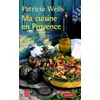Image de Ma cuisine en Provence - Patricia Wells en occasion ou reconditionné