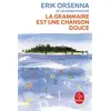 Image de La grammaire est une chanson douce - Erik Orsenna en occasion ou reconditionné