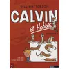 Image de Calvin Et Hobbes IntÃ©grale - Tome 7 - Enfin Seuls ! Va Jouer Dans Le Mixer !