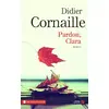 Image de Pardon, Clara - Didier CORNAILLE en occasion ou reconditionné