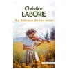 Image de Le Silence De Tes Yeux