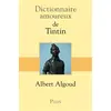 Image de Dictionnaire amoureux de Tintin - Albert ALGOUD en occasion ou reconditionné