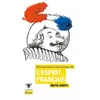 Image de Dictionnaire Amoureux De L'esprit Français