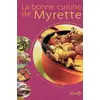 Image de La bonne cuisine de myrette - Myrette Tiano en occasion ou reconditionné