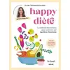Image de Happy diète, la méthode bienveillante pour construire son équilibre alimentaire - Livre de nutrition pour maitriser son rééquilibrage alimen - Claire Trommenschlager en occasion ou reconditionné