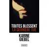 Image de Toutes blessent, la dernière tue en occasion ou reconditionné