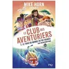Image de Le Club Des Aventuriers - Tome 2 - Le Tour Du Monde En 192 Heures