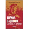 Image de AliÃ©nor D'aquitaine - Il Y Eut Un Soir, Et Il Y Eut Un Matin