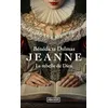 Image de Jeanne, La Rebelle De Dieu