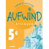 Image de Aufwind : Allemand, 5ème (cahier d'activités) - Collectif en occasion ou reconditionné