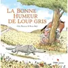 Image de La bonne humeur de Loup gris - Gilles Bizouerne, Ronan Badel en occasion ou reconditionné