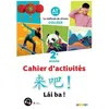 Image de Chinois 2e Année Lai Ba ! - Cahier De L'élève