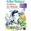 Image de Cahiers De Douai 1re GÃ©nÃ©rale Et Technologique - Arthur Rimbaud
