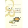 Image de A la table des moines : Recettes simples et savoureuses du monastère - Victor-Antoine d' Avila-Latourrette, Florence Pinel, Sylviane Lamoine en occasion ou reconditionné