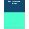 Image de Les Dames de Rome - Françoise Chandernagor en occasion ou reconditionné