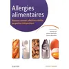 Image de Allergies Alimentaires - Nouveaux Concepts, Affections Actuelles, Perspectives ThÃ©rapeutiques