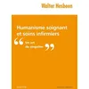 Image de Humanisme Soignant Et Soins Infirmiers - Un Art Du Singulier