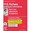 Image de 115 Fiches Pratiques InfirmiÃ¨res Face Aux Situations D'urgence - Les Premiers Gestes En Attendant Le MÃ©decin