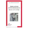 Image de Tribulations d'une sociologue: Quarante ans de sociologie - Dan Ferrand-Bechmann en occasion ou reconditionné