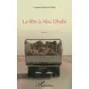 Image de La fête à Abu Dhabi: Roman - Caroline Piquet-Di Paolo en occasion ou reconditionné
