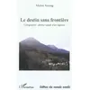 Image de Le destin sans frontière: L'émigration : dernier espoir algérien - Ahcène Azzoug en occasion ou reconditionné