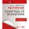 Image de ComptabilitÃ© BudgÃ©taire - 75 Exercices Avec CorrigÃ©s DÃ©taillÃ©s