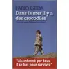 Image de Dans la mer il y a des crocodiles: L'histoire vraie d'Enaiatollah Akbari - Fabio Geda en occasion ou reconditionné