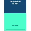 Image de l'étreinte de la nuit - Sadie Matthews en occasion ou reconditionné