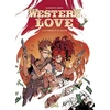 Image de Western Love - Tome 1 - La Teigne Et Le Gentil
