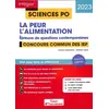 Image de Sciences Po - L'alimentation - La peur - Questions contemporaines - Thèmes 2023: Concours commun des IEP 2023 - Fil d'actu mois par mois off - Jérôme Calauzènes, Ghislain Tranié en occasion ou reconditionné