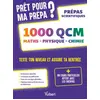 Image de Prêt pour ma prépa ? 1000 QCM de maths, physique et chimie pour tester son niveau et assurer sa rentrée: De la Terminale aux Prépas MPSI-PCS - Paul Milan, Yann Lozier en occasion ou reconditionné
