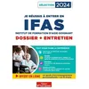 Image de Je RÃ©ussis Ã Entrer En Ifas - Dossier + Entretien - Edition 2024