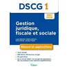 Image de Gestion Juridique, Fiscale Et Sociale Dscg 1 - Manuel Et Applications - Edition 2017-2018