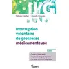 Image de Interruption volontaire de grossesse médicamenteuse: Informations - Prise en charge - Législation en occasion ou reconditionné