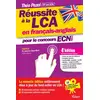 Image de Réussite à la LCA en français-anglais pour le concours ECNi: En bonus : 10 vidéos de cours par Théo Pezel à consulter en ligne ! (2018) - Théo Pezel en occasion ou reconditionné