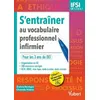 Image de S'entraÃ®ner Au Vocabulaire Professionnel Infirmier - Ue 1.1 Ã 6.1