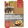 Image de Petits plats du quotidien - Valéry Drouet, Pierre-Louis Viel en occasion ou reconditionné