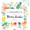 Image de Livre L'aquarelle par Marie Bourdon