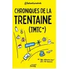 Image de Chroniques De La Trentaine (Tmtc*) - *"Toi-MÃªme Tu Sais" Pour Les Boomers