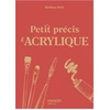 Image de Livre Petit précis d'acrylique