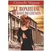 Image de Le Bonheur Au Bout Du Chemin