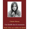 Image de Une Famille Dans La Tourmente - AnaÃ¯s, Treize Ans Combat Son Destin
