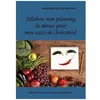 Image de J'Ã©labore On Planning De Menus Pour Mon CholestÃ©rol