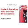 Image de Halte à Londres: Big Blacky & Kids - Abuela Véronique en occasion ou reconditionné