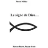 Image de Le Signe De Dieu - Roman Fleuve, Fleuve De Vie
