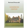 Image de Les Roses Du ChÃ¢teau