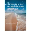 Image de Du Bleu De La Mer Aux Bleus De La Vie