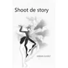 Image de Shoot De Story